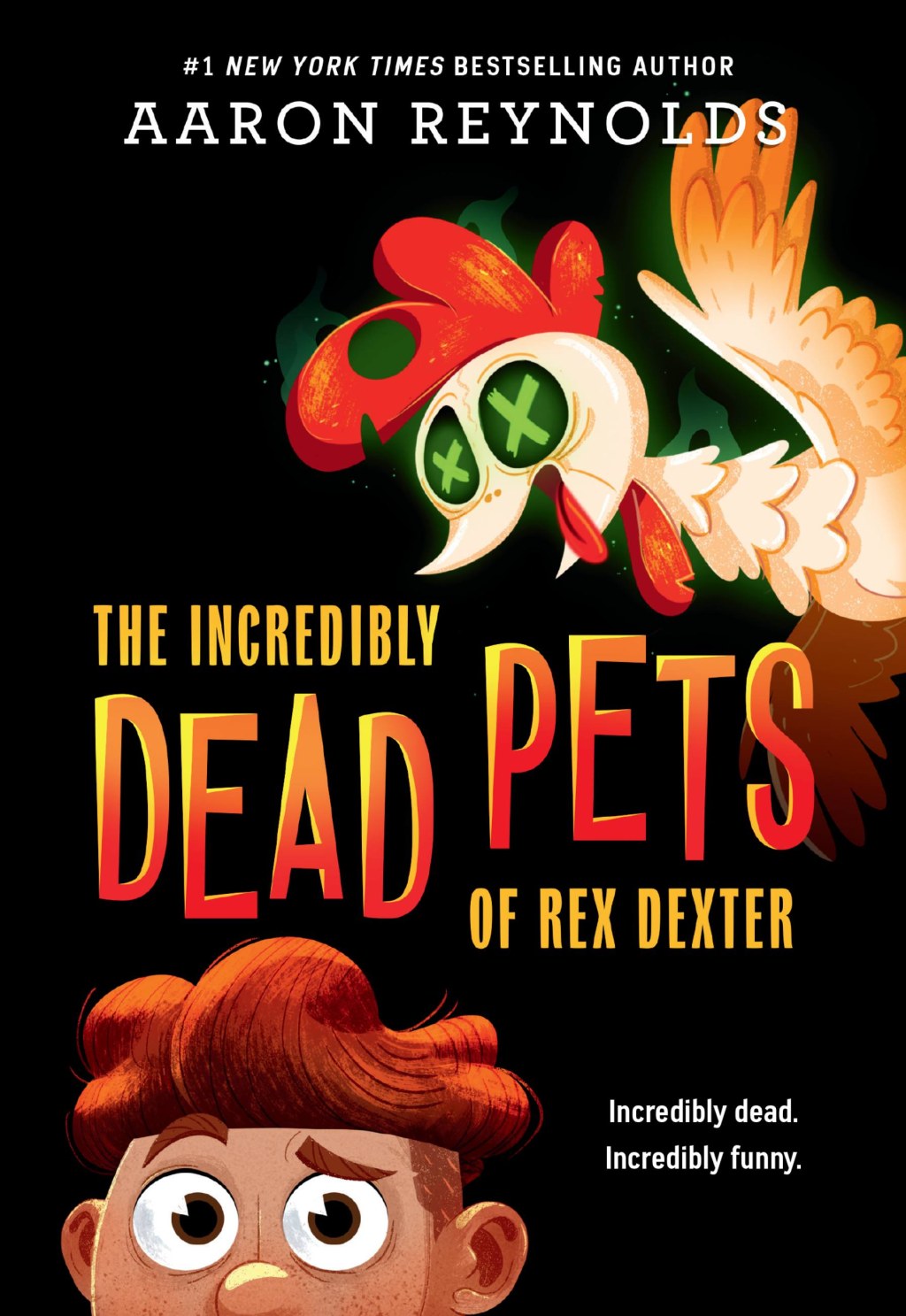 Picture of: The Incredibly Dead Pets of Rex Dexter by Aaron Reynolds
